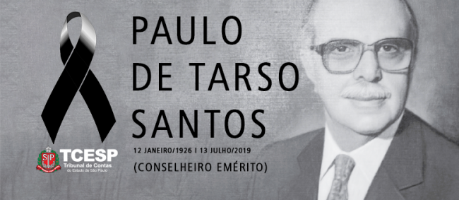 LUTO: Paulo de Tarso Santos - Conselheiro Emérito TCESP