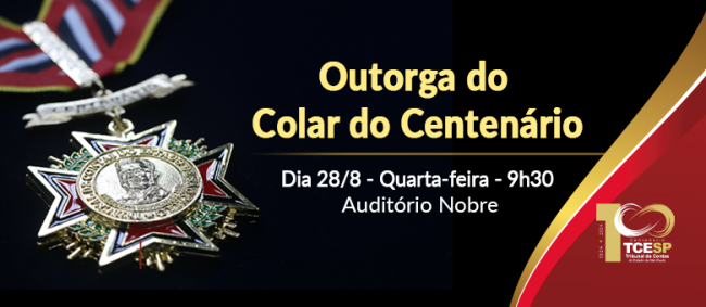 TCESP realiza solenidade de outorga do Colar do Centenário no dia 28