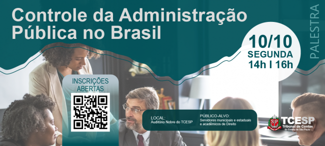 Tribunal realizará seminário sobre controle da Administração Pública no Brasil no dia 10
