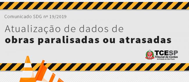 Municípios e Estado têm até dia 30 para atualizar dados de obras paralisadas ou atrasadas