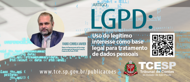 ARTIGO: Uso do legítimo interesse como base legal para tratamento de dados pessoais