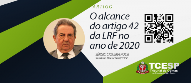 ARTIGO: O alcance do artigo 42 da LRF no ano de 2020