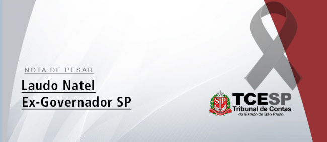 TCESP lamenta morte do Ex-Governador Laudo Natel