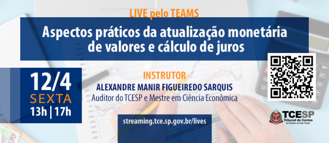 Live para servidores debaterá Índices de Correção Monetária