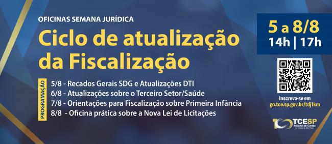 Tribunal de Contas realizará oficinas sobre Fiscalização durante a Semana Jurídica