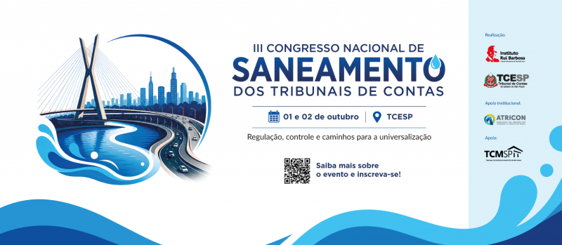TCESP e IRB realizam III Congresso Nacional de Saneamento dos Tribunais de Contas