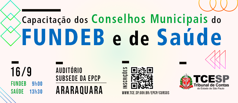 Em Araraquara, TCE fará capacitação dos Conselhos de Saúde e do Fundeb