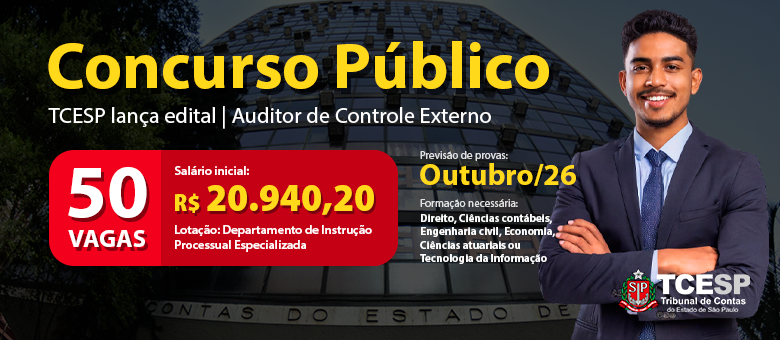 TCESP abre concurso público para Auditor de Controle Externo com oferta de 50 vagas