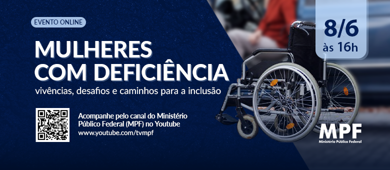 TCESP divulga evento da FPAI e do MPF sobre ‘Mulheres com deficiência: vivências, desafios e caminhos para a inclusão’