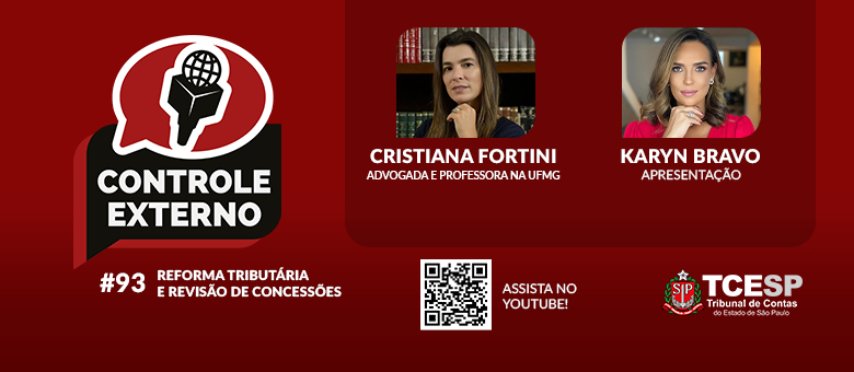 Controle Externo discute impactos da reforma tributária nas concessões com a professora Cristiana Fortini