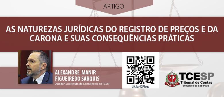 ARTIGO: As naturezas Jurídicas do Registro de Preços e da Carona e suas consequências práticas