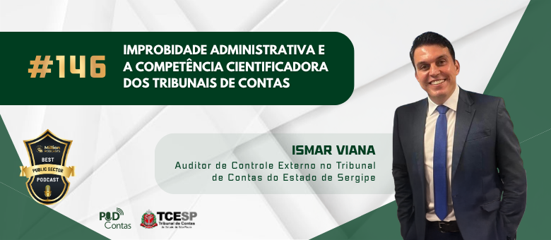Auditor de Controle Externo do TCE-SE é o entrevistado em episódio inédito do PodContas