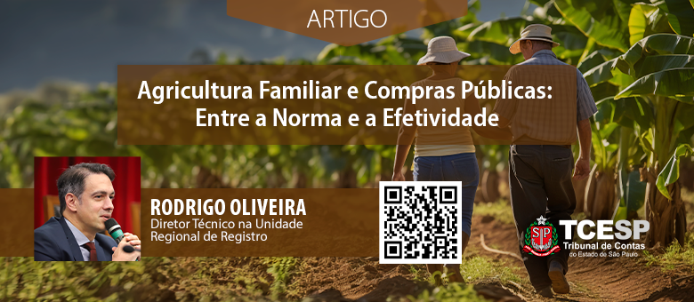 ARTIGO: Agricultura familiar e compras públicas - entre a norma e a efetividade