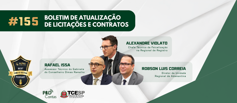 PodContas debate o Boletim de Atualização de Licitações e Contratos do TCESP em seu novo episódio
