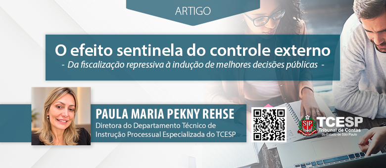 ARTIGO: O efeito sentinela do Controle Externo - da fiscalização repressiva à indução de melhores decisões públicas