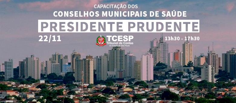 Em Presidente Prudente, TCE realiza capacitação de membros dos Conselhos Municipais de Saúde