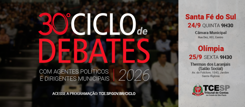 Santa Fé do Sul e Olímpia são as próximas cidades do Ciclo de Debates do TCESP