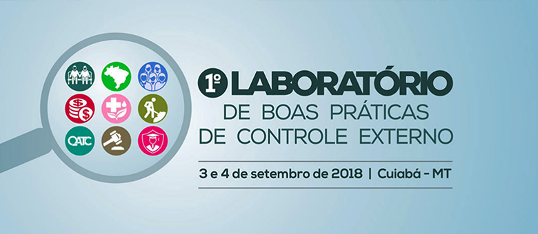 TCESP apresenta resultados de fiscalizações em Laboratório de Boas Práticas em Cuiabá