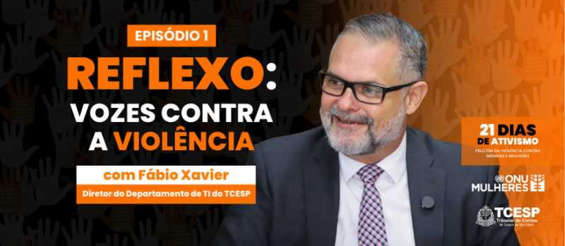 TCE lança série de entrevistas em apoio à Campanha de Ativismo pelo fim da violência contra a mulher