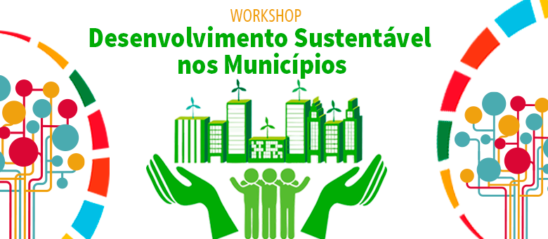 Tribunal de Contas promoverá workshop sobre desenvolvimento sustentável nos municípios