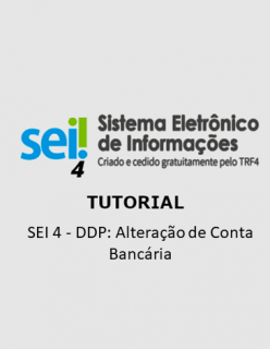 Tutorial - SEI 4 - DDP: Alteração de Conta Bancária