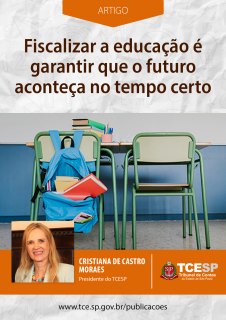 ARTIGO: Fiscalizar a educação é garantir que o futuro aconteça no tempo certo 