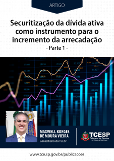 ARTIGO: Securitização da dívida ativa como instrumento para o incremento da arrecadação - Parte I