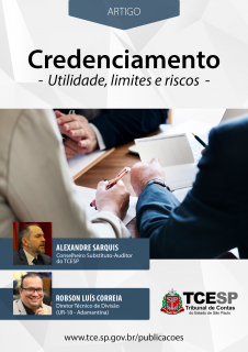 ARTIGO: Credenciamento - utilidade, limites e riscos