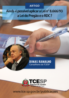 Ainda é possível aplicar a Lei nº 8.666/93, a Lei do Pregão e o RDC?