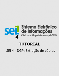 Tutorial - SEI 4 - DGP: Extração de cópias