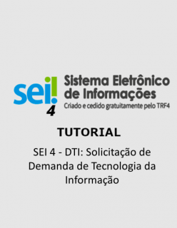 Tutorial - SEI 4 - DTI: Solicitação de Demanda de Tecnologia da Informação